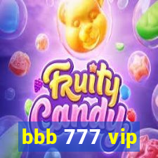 bbb 777 vip